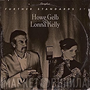 Howe Gelb & Lonna Kelley  - Further Standards