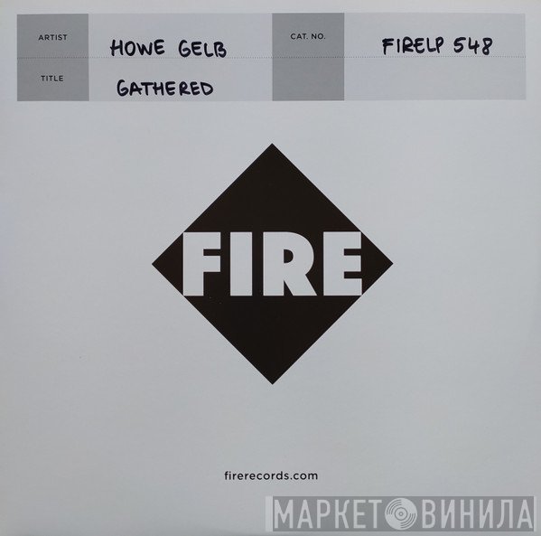Howe Gelb  - Gathered