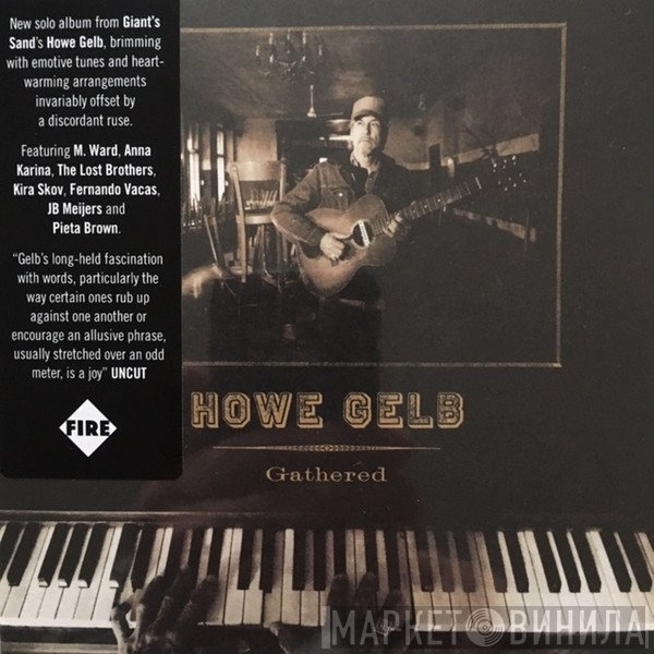 Howe Gelb  - Gathered