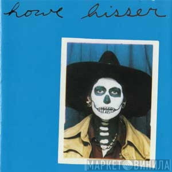Howe Gelb  - Hisser