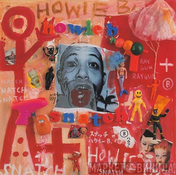 Howie B. - Snatch