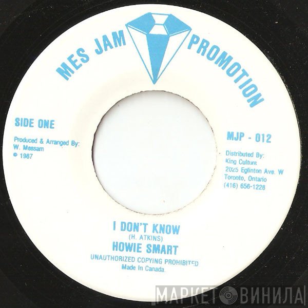 Howie Smart - I Don't Know