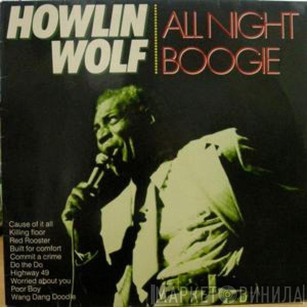 Howlin' Wolf - All Night Boogie