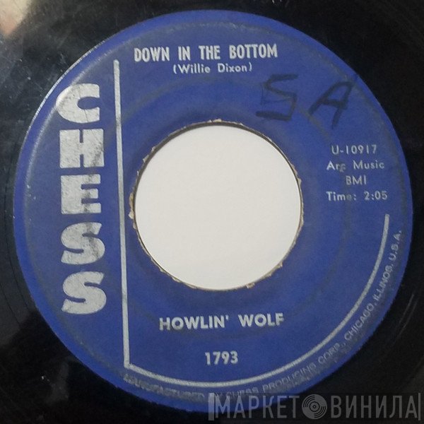 Howlin' Wolf  - Down In The Bottom