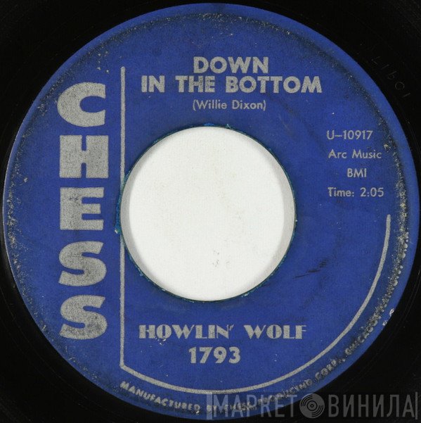 Howlin' Wolf  - Down In The Bottom