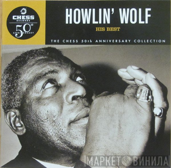 Howlin' Wolf  - His Best