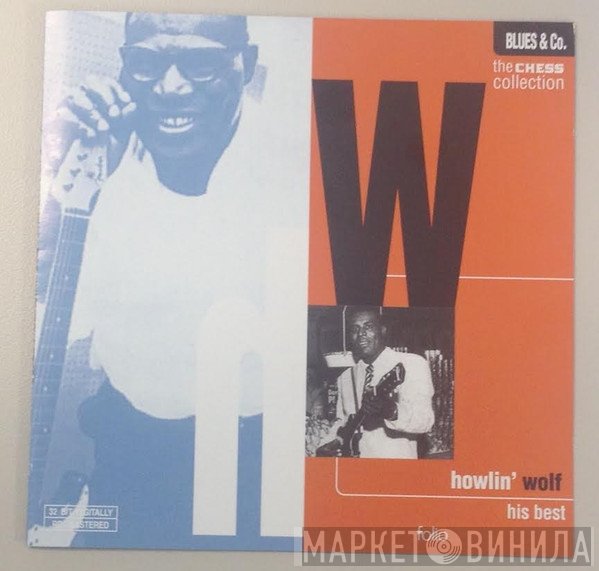 Howlin' Wolf  - His Best