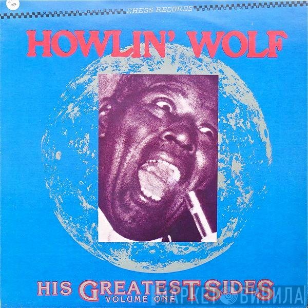Howlin' Wolf - His Greatest Sides, Volume One