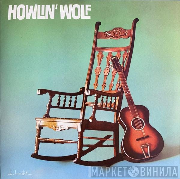 Howlin' Wolf - Howlin' Wolf