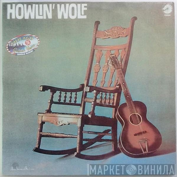 Howlin' Wolf  - Howlin' Wolf