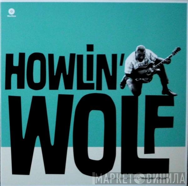 Howlin' Wolf - Howlin' Wolf