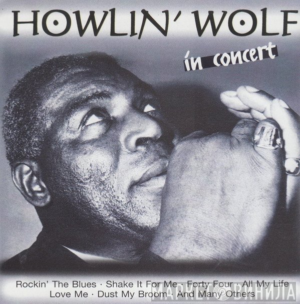 Howlin' Wolf  - In Concert