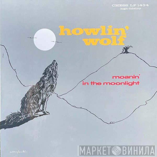 Howlin' Wolf - Moanin' In The Moonlight