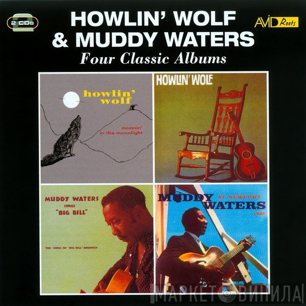 Howlin' Wolf, Muddy Waters - Four Classic Albums