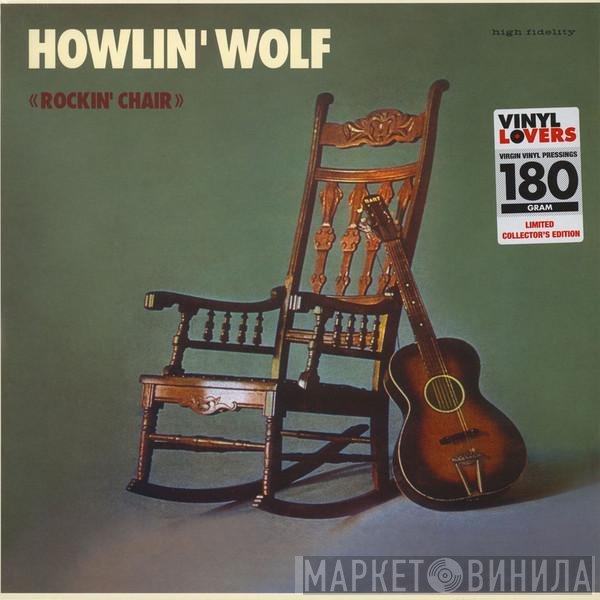 Howlin' Wolf  - Rockin' Chair