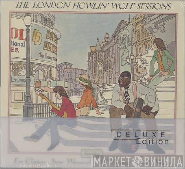 Howlin' Wolf - The London Howlin' Wolf Sessions