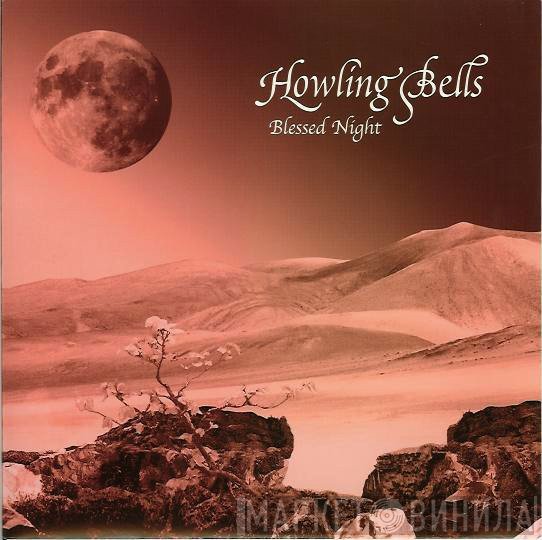 Howling Bells - Blessed Night