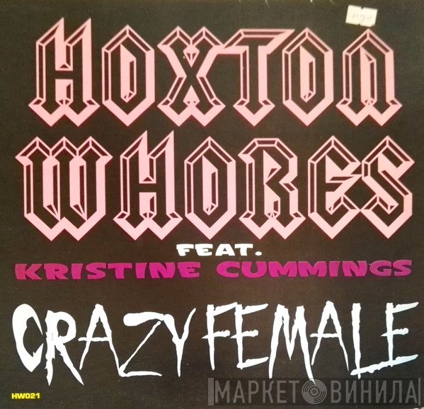 Hoxton Whores Feat. Kristine Cummings  - Crazy Female