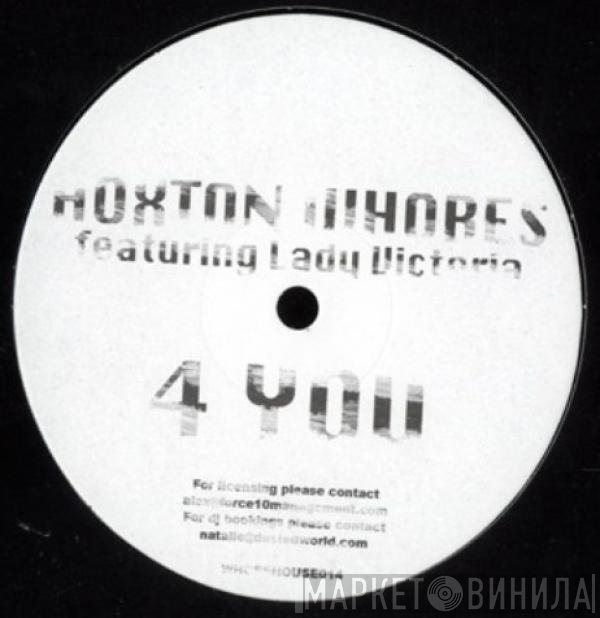 Hoxton Whores Featuring Lady Victoria  - 4 You