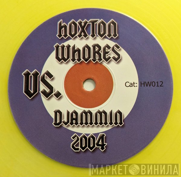Hoxton Whores - Hoxton Whores Vs. Djammin 2004