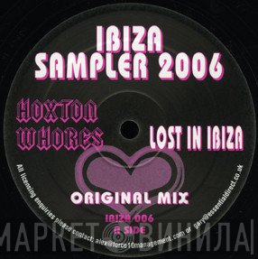 Hoxton Whores - Ibiza Sampler 2006