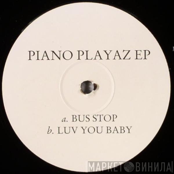 Hoxton Whores - Piano Playaz EP