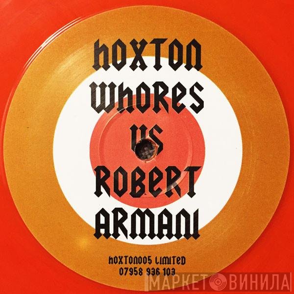 Hoxton Whores Vs Robert Armani  - Circus Bells