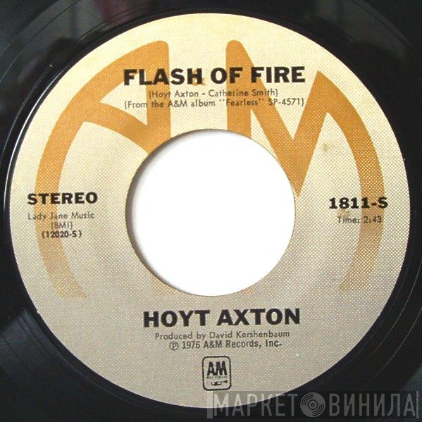 Hoyt Axton  - Flash Of Fire / Paid In Advance