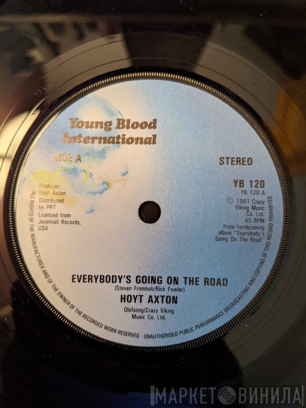 Hoyt Axton - Everybody's Going On The Road