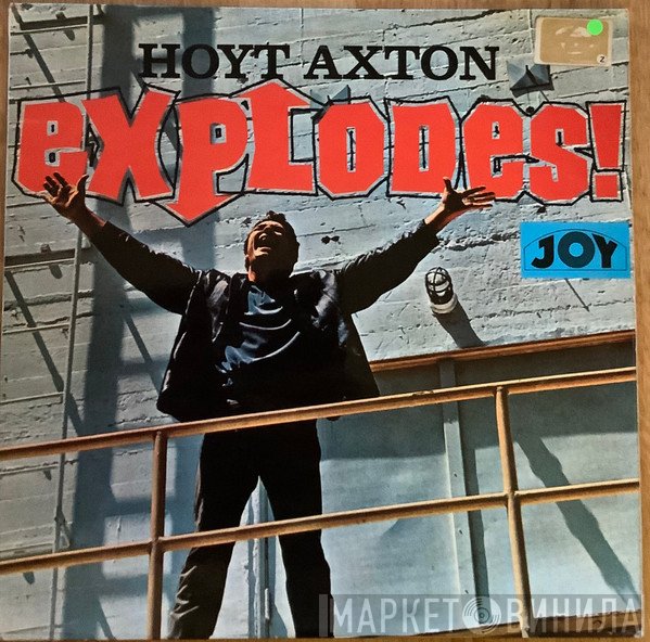 Hoyt Axton  - Explodes