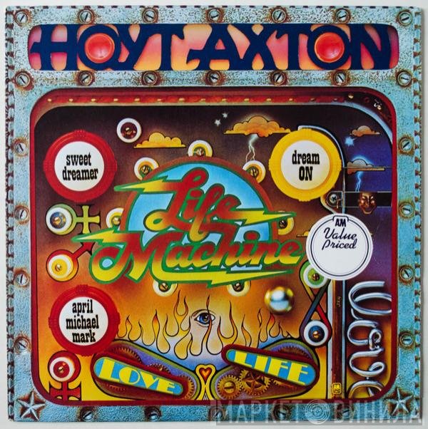Hoyt Axton  - Life Machine