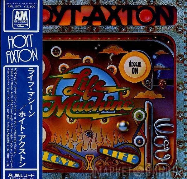Hoyt Axton  - Life Machine