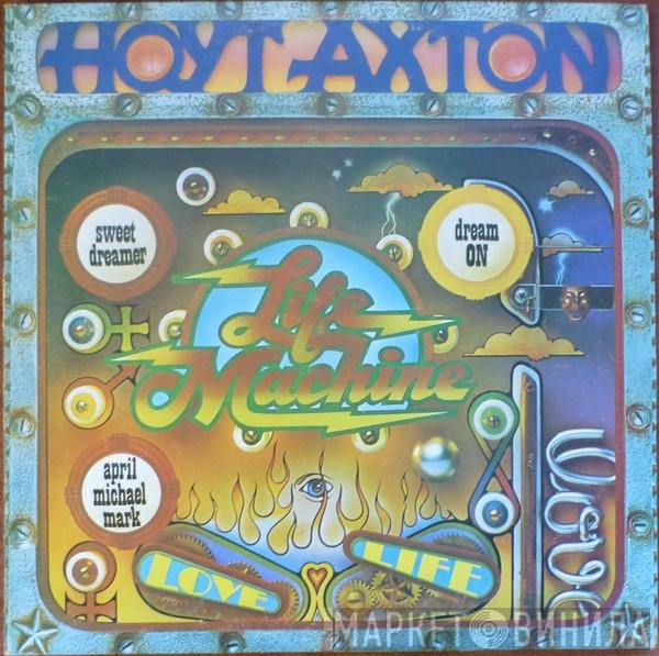 Hoyt Axton  - Life Machine