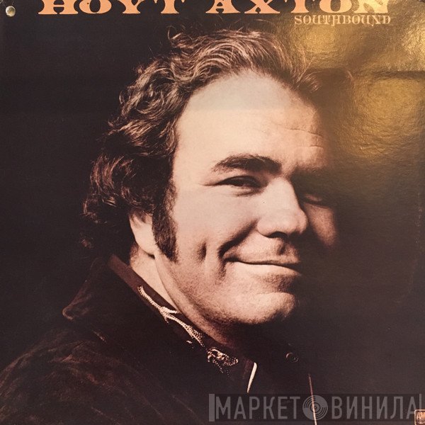 Hoyt Axton - Southbound