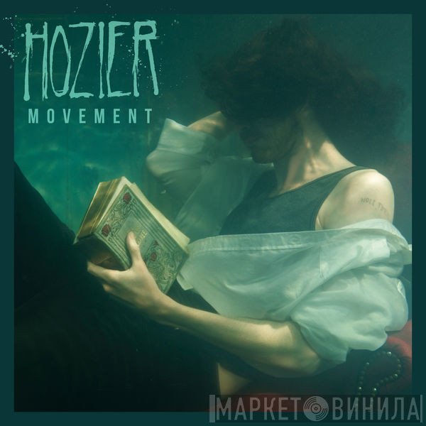 Hozier  - Movement