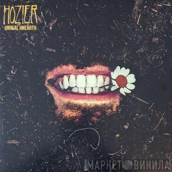 Hozier - Unreal Unearth