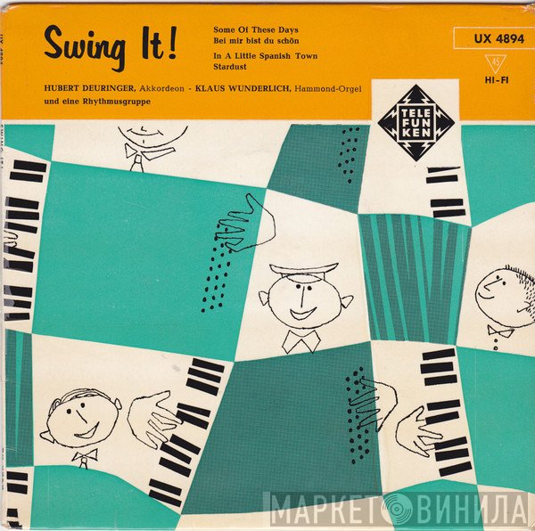 Hubert Deuringer - Klaus Wunderlich  - Swing It!