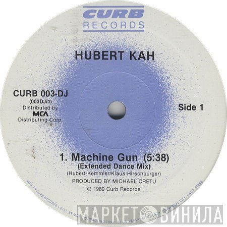 Hubert Kah  - Machine Gun