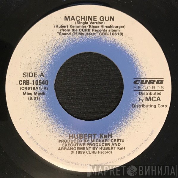 Hubert Kah  - Machine Gun