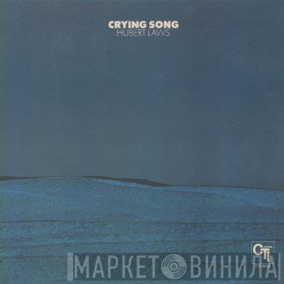 Hubert Laws  - Crying Song