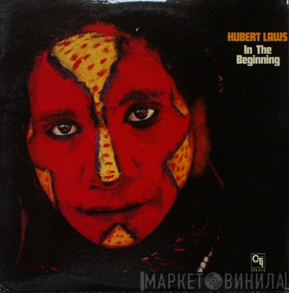 Hubert Laws  - In The Beginning
