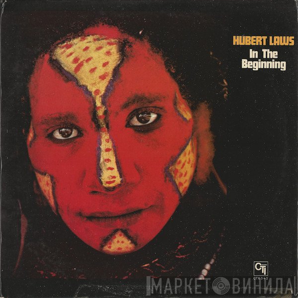 Hubert Laws  - In The Beginning