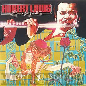 Hubert Laws  - Romeo & Juliet