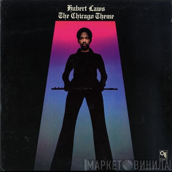 Hubert Laws - The Chicago Theme