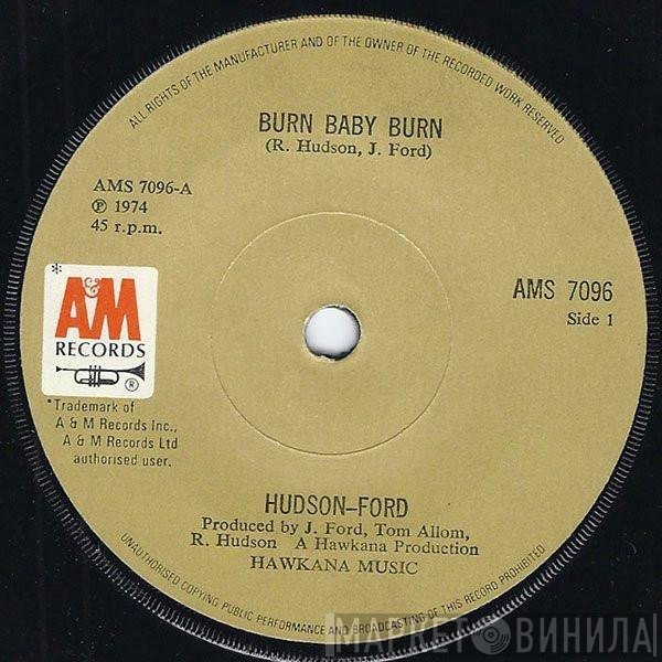 Hudson-Ford - Burn Baby Burn