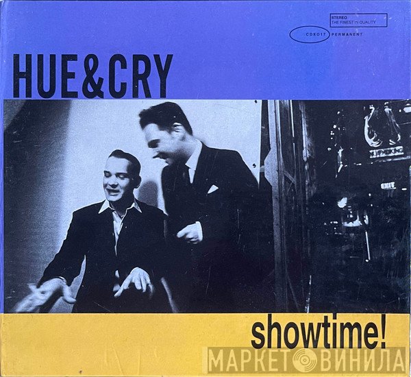 Hue & Cry - Showtime!