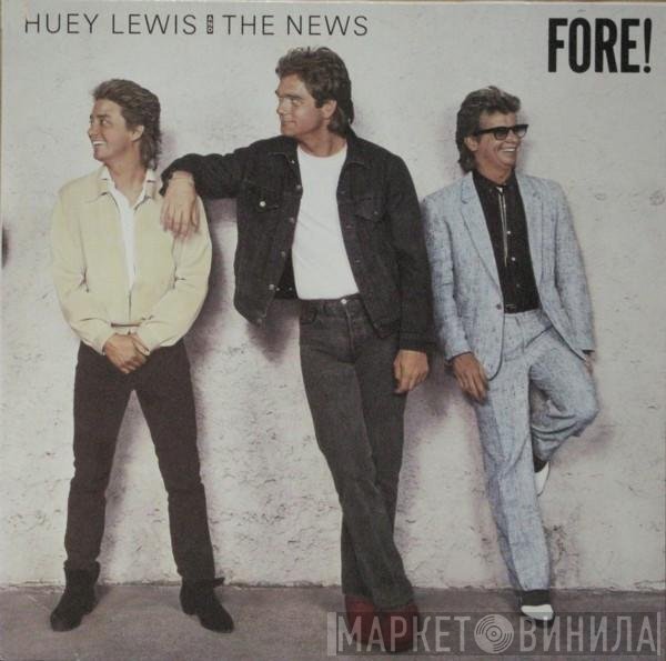 Huey Lewis & The News  - Fore!
