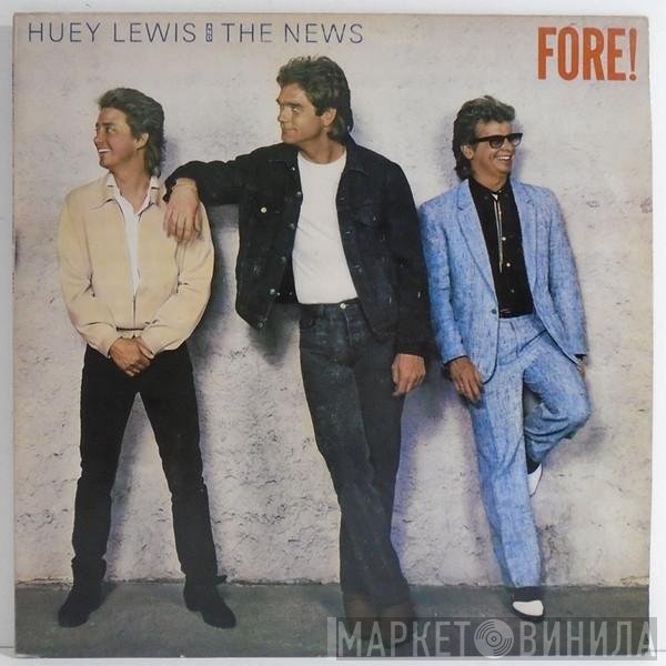 Huey Lewis & The News  - Fore!