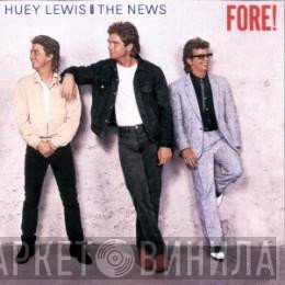Huey Lewis & The News  - Fore!