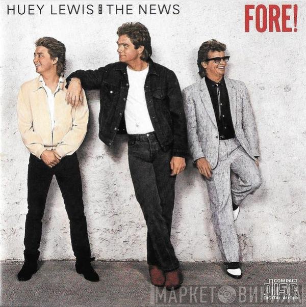 Huey Lewis & The News  - Fore!